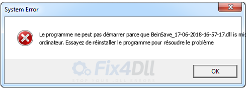 BeinSave_17-06-2018-16-57-17.dll manquant